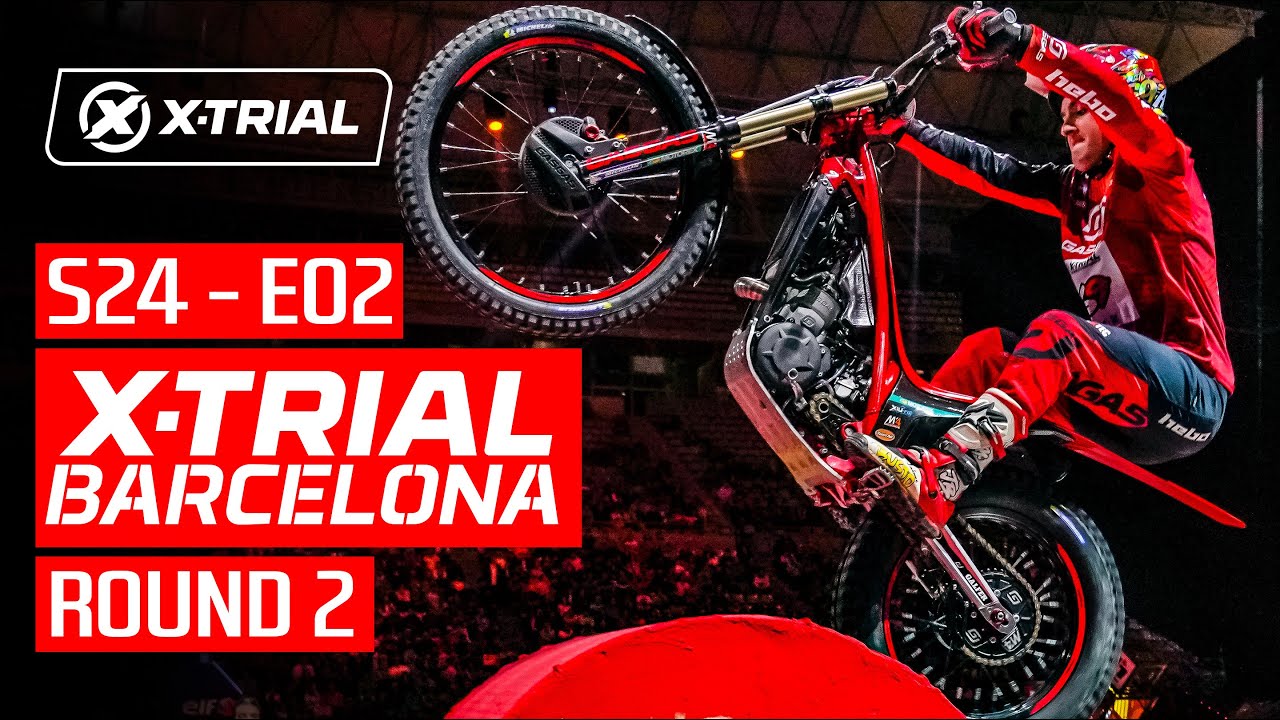 S24 - E02 | 2024 X-TRIAL BARCELONA 🇪🇸 | ROUND 2