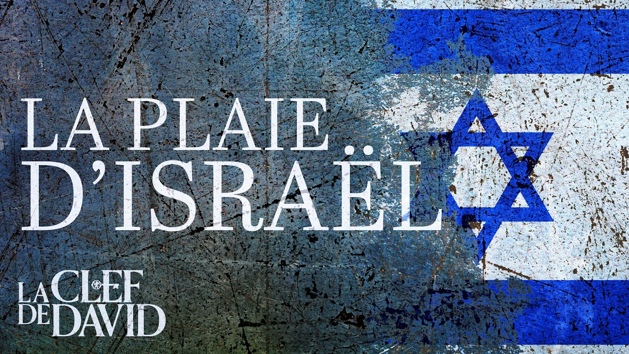 La plaie d’Israël (La Clef de David avec Gerald Flurry)