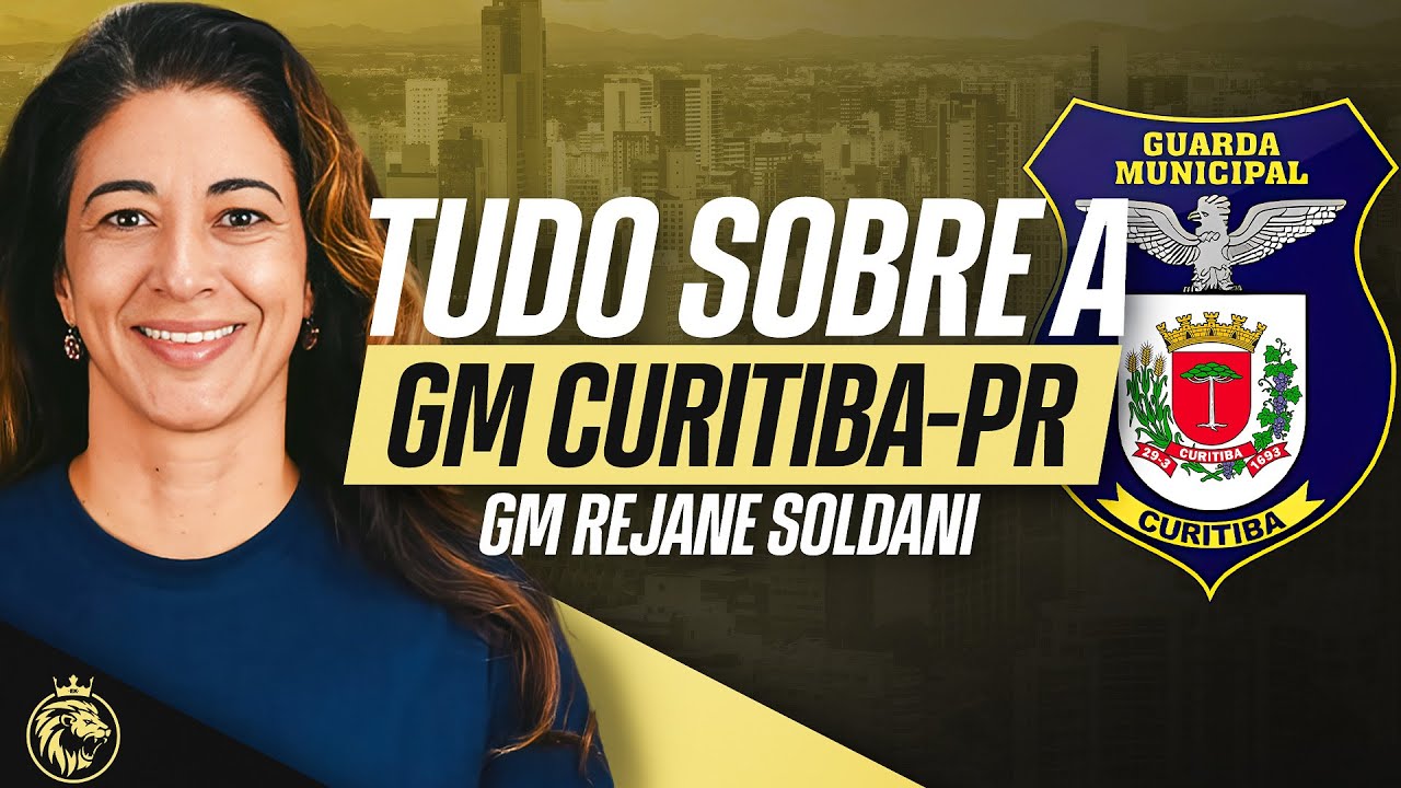 🔴 TUDO SOBRE A GM CURITIBA/PR | CONCURSO, CARREIRA, ESTRUTURA E O FUTURO DA POLÍCIA MUNICIPAL