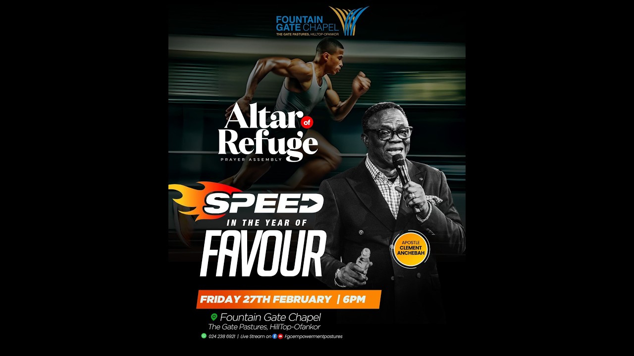 Speed In The Year Of Favour | Apostle Clement Anchebah | Altar of Refuge | 27-02-2026