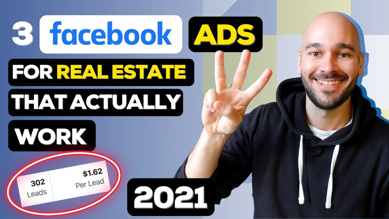 3 Real Estate Facebook Ads that ACTUALLY Work