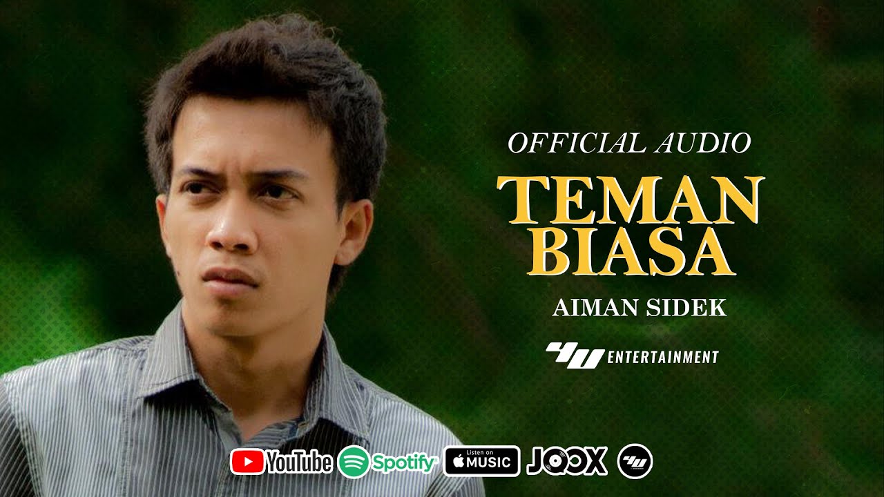 Aiman Sidek - Teman Biasa (official Audio)