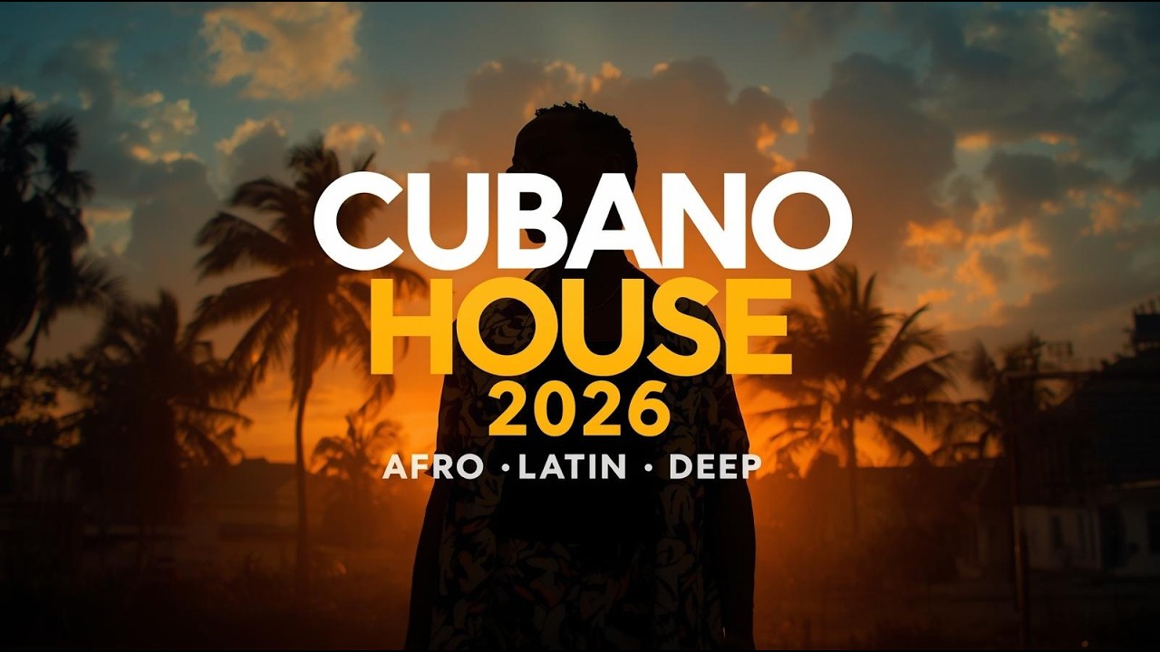Cubano House 2026 🌴 Latin House & Afro Tribal Groove | Summer Deep Organic Vibes