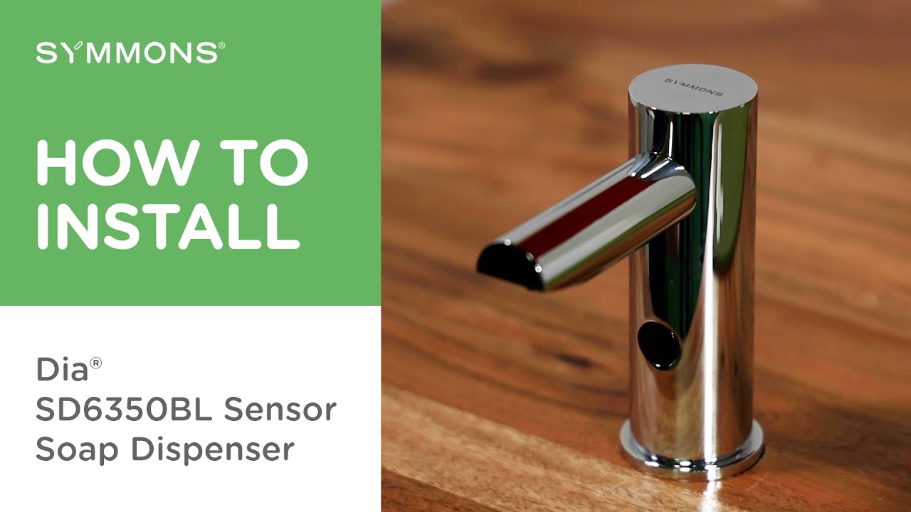 How to Install the Dia® Touchless Sensor Soap Dispenser
