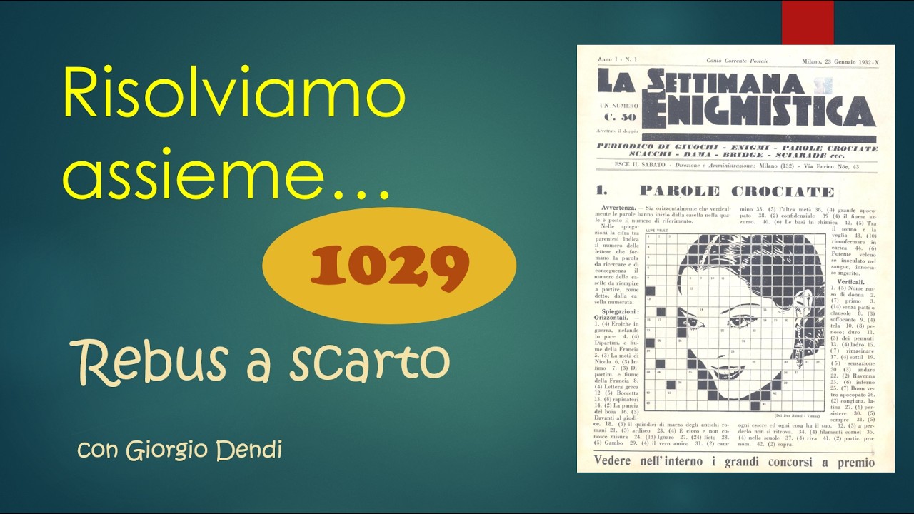 Risolviamo con Giorgio Dendi un REBUS A SCARTO della Settimana Enigmistica?