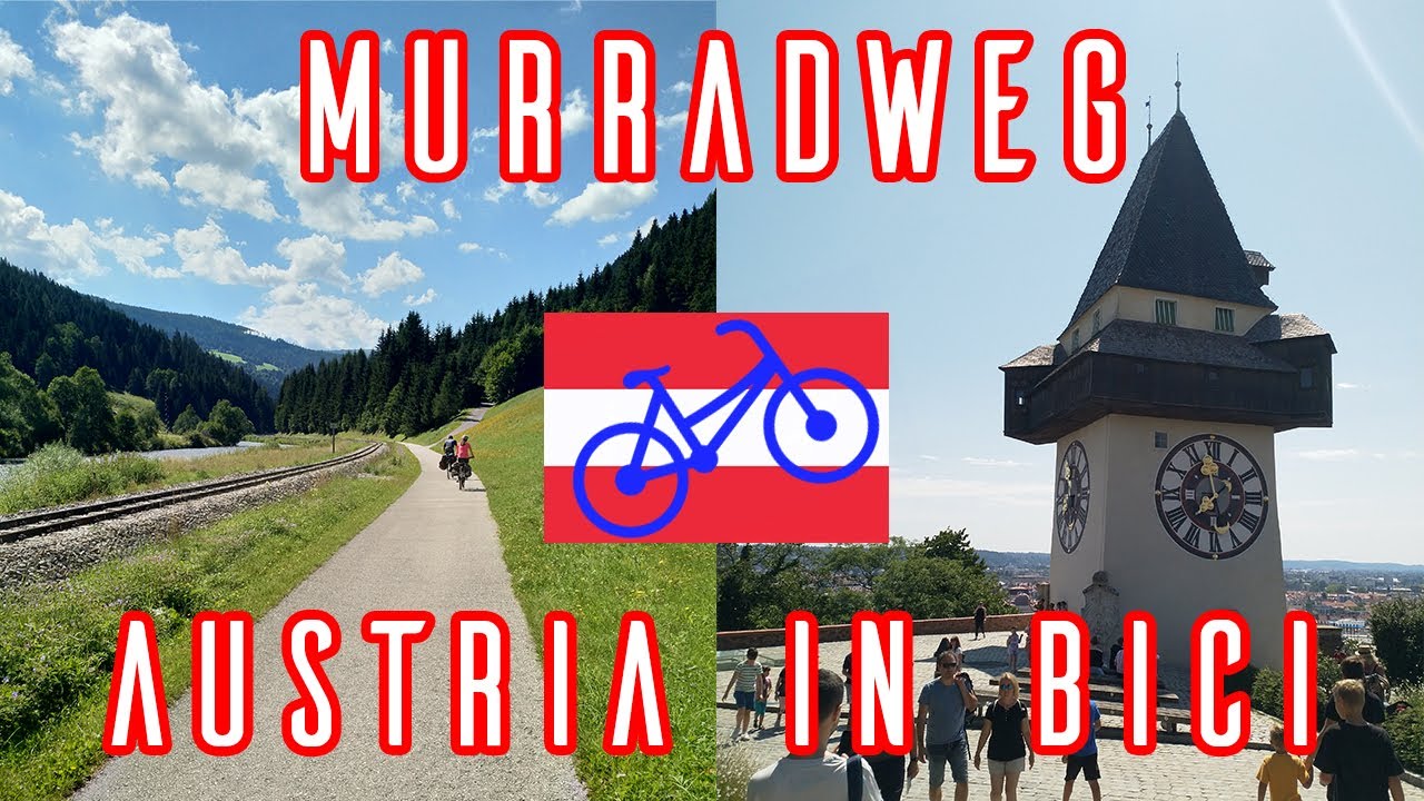 Ciclabile della Mur in Austria - MURRADWEG in 4 MINUTI