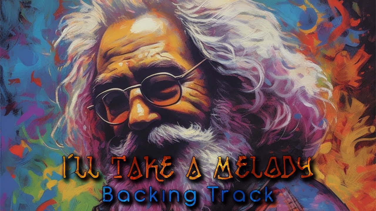 I'll Take A Melody » Backing Track » Jerry Garcia Band