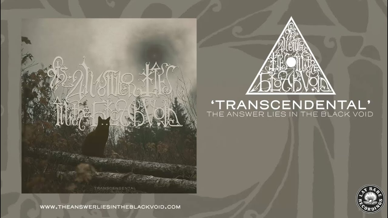 THE ANSWER LIES IN THE BLACK VOID 'Transcendental' [Full Album]