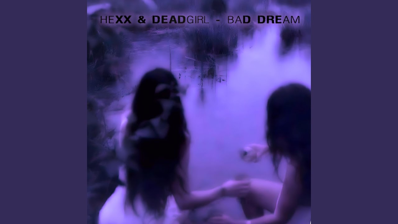 BAD DREAM
