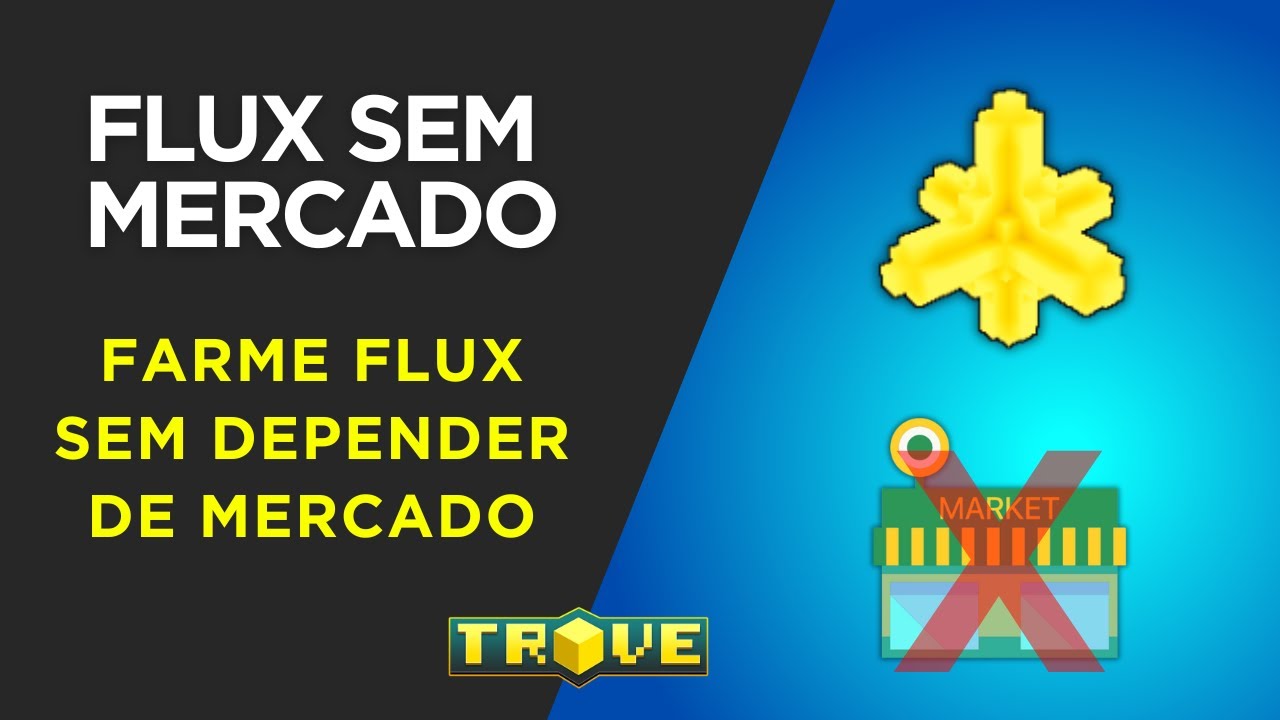 Como Farmar Flux Sem Mercado ou Trade no Trove! 💎 Métodos 100% Solo e Atualizados 2025