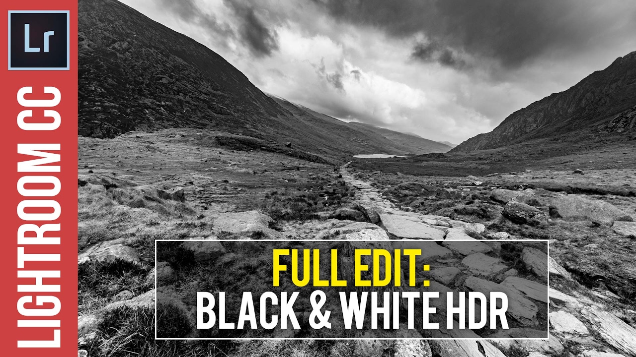 Lightroom CC / 6 / 5 Tutorial: HDR Black & White Landscapes