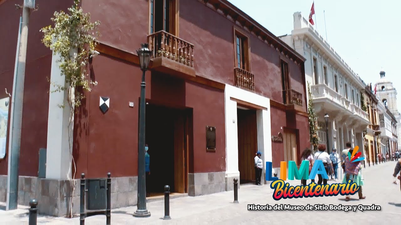 Lima Bicentenario: Descubre la historia detrás del Museo de Sitio Bodega y Quadra