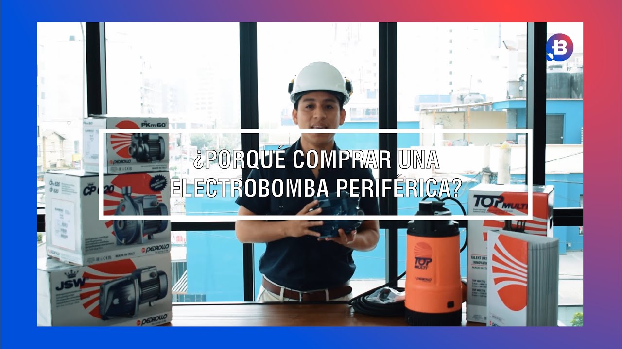 ¿porqué COMPRAR una electrobomba PERIFÉRICA marca #pedrollo ?