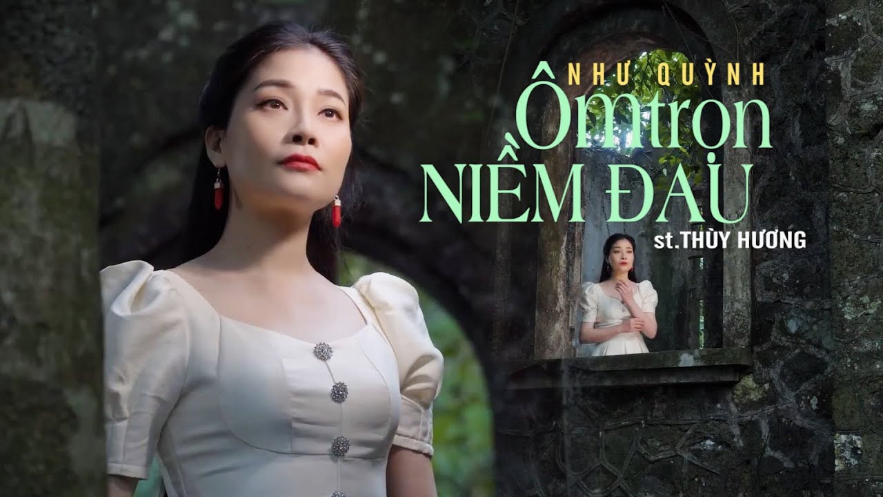 ÔM TRỌN NIỀM ĐAU - NHƯ QUỲNH / GIỌNG CA NGỌT NGÀO SÂU LẮNG