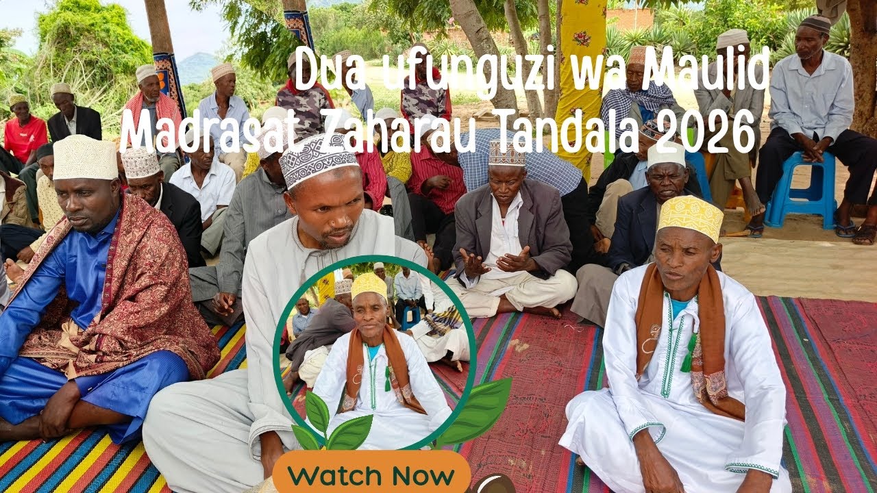 LIVE 🔴 DUA UFUNGUZI WA MAULID MADRASAT ZAHARAU TANDALA CHEMBA TAR 08 FEB 2026