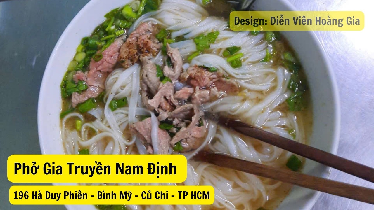 Phở Gia Truyền Nam Định - 1 Quán Phở Ngon Nằm Trên Đường Hà Duy Phiên