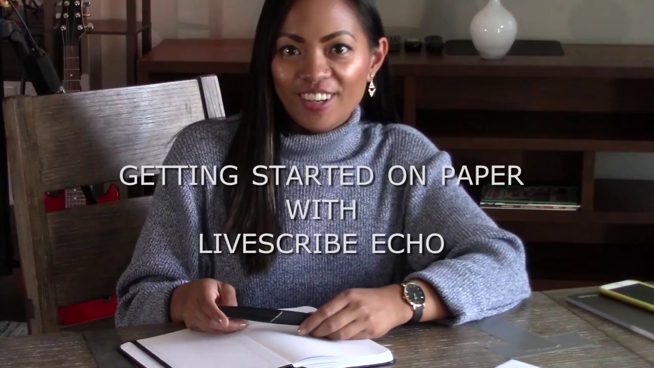 Getting started on paper with a Livescribe Echo smartpen