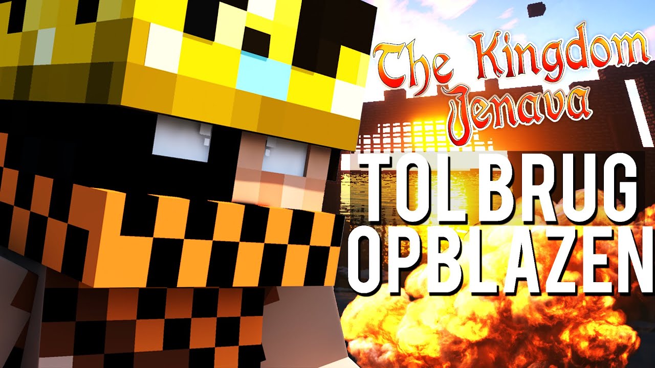 'TYKSA TOLBRUG OPBLAZEN!' - The Kingdom Jenava Survival - Deel 1