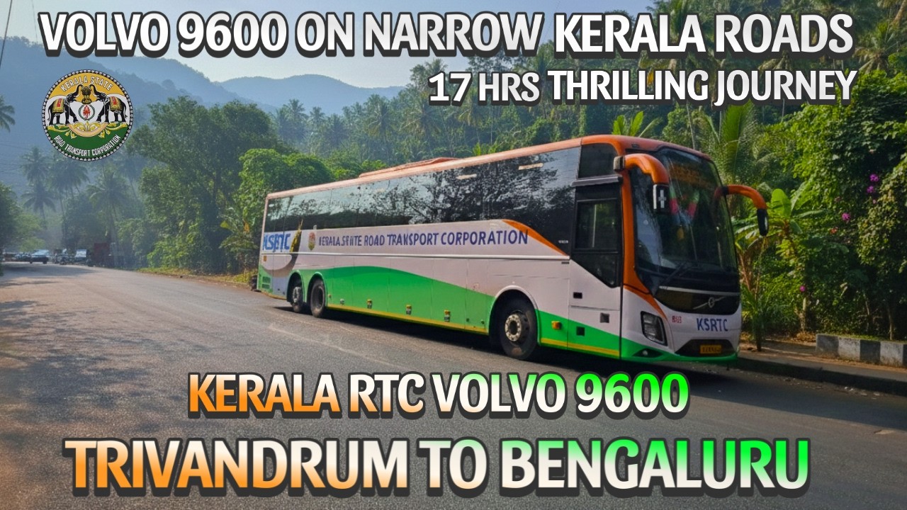 AGGRESSIVE TRIVANDRUM TO BENGALURU JOURNEY BY KERALA RTC VOLVO 9600 | NARROW KL ROADS | #keralartc