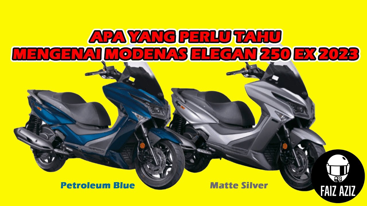 Modenas Elegan 250 EX Maxi Skuter Termurah dan Berbaloi? Vlog E305