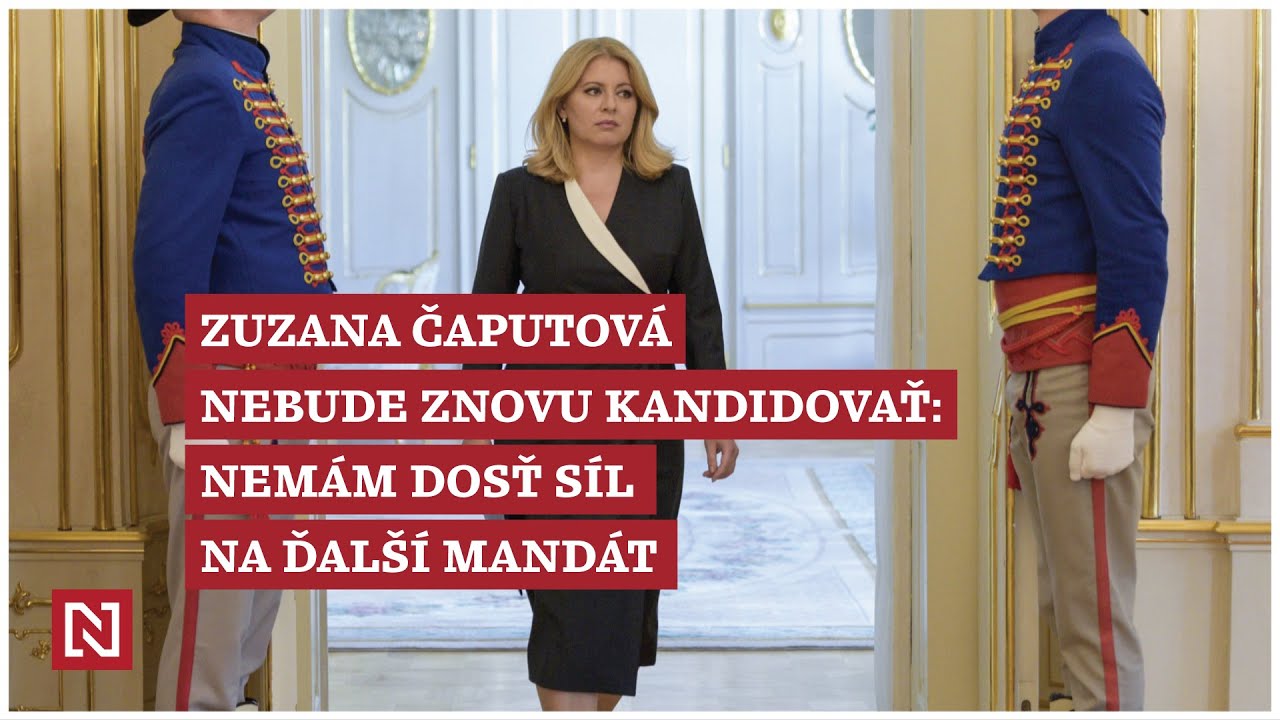 Prezidentka Čaputová nebude znovu kandidovať: Nemám dosť síl na ďalší mandát