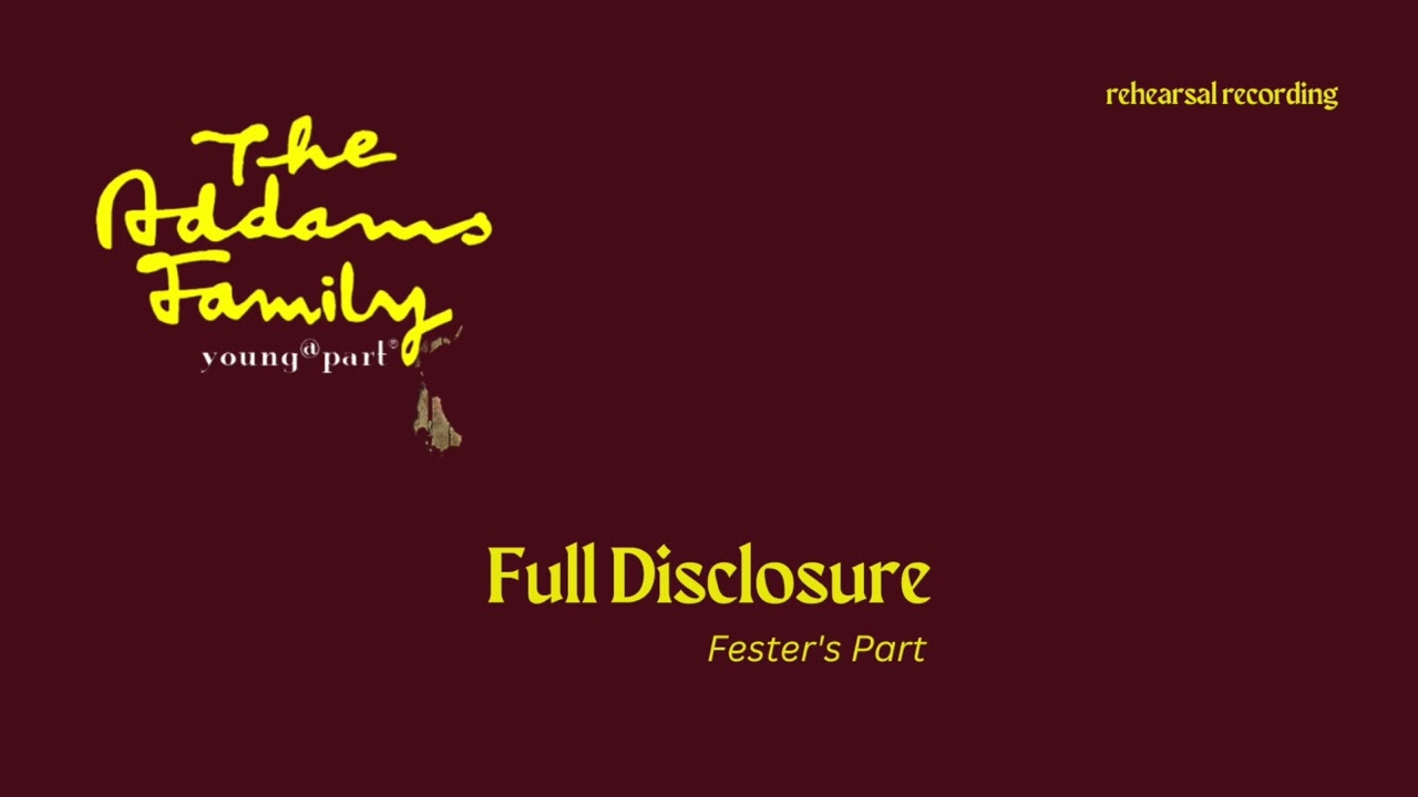 Full Disclosure [The Addams Family, Young@Part] - Fester