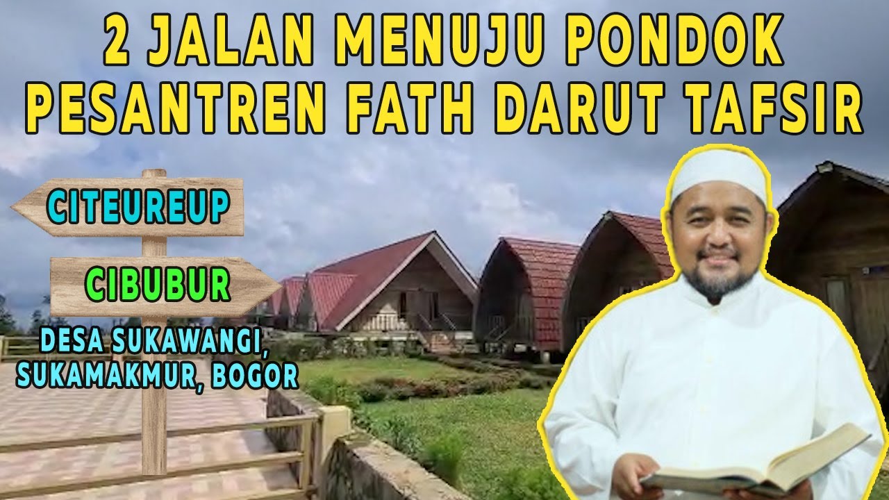 SAFARI ABI AMIR || 2 JALAN MENUJU PESANTREN FATH DARUT TAFSIR