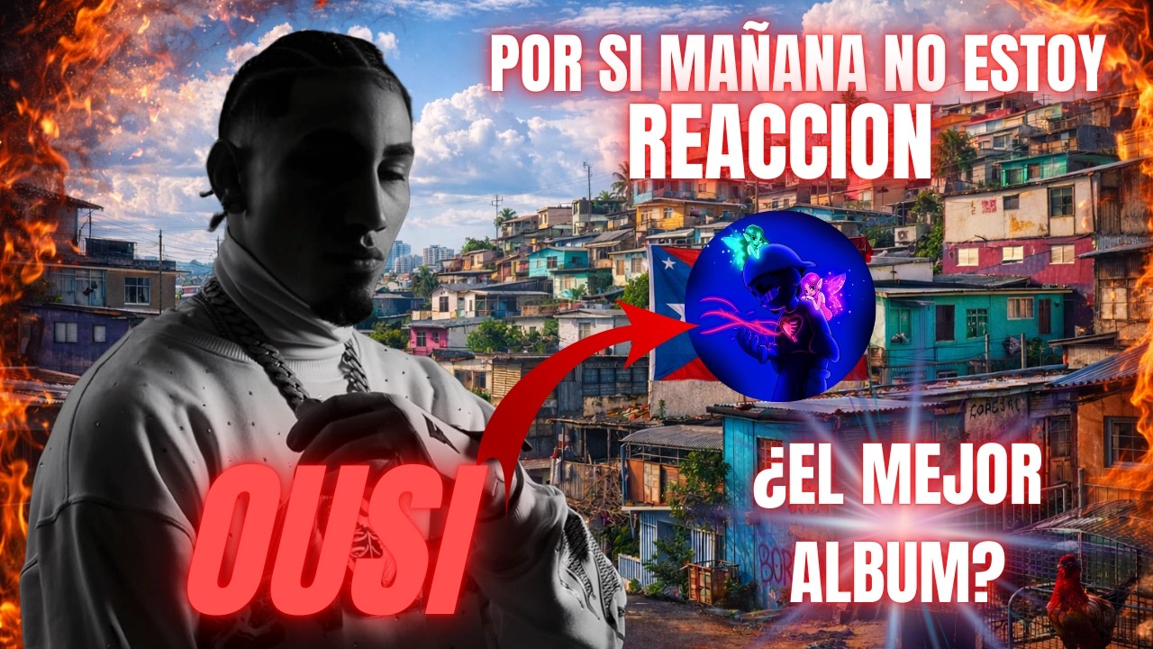 REACCIONANDO AL ÁLBUM DEL AÑO 💿 | Omar Courtz - POR SI MAÑANA NO ESTOY (Completo)