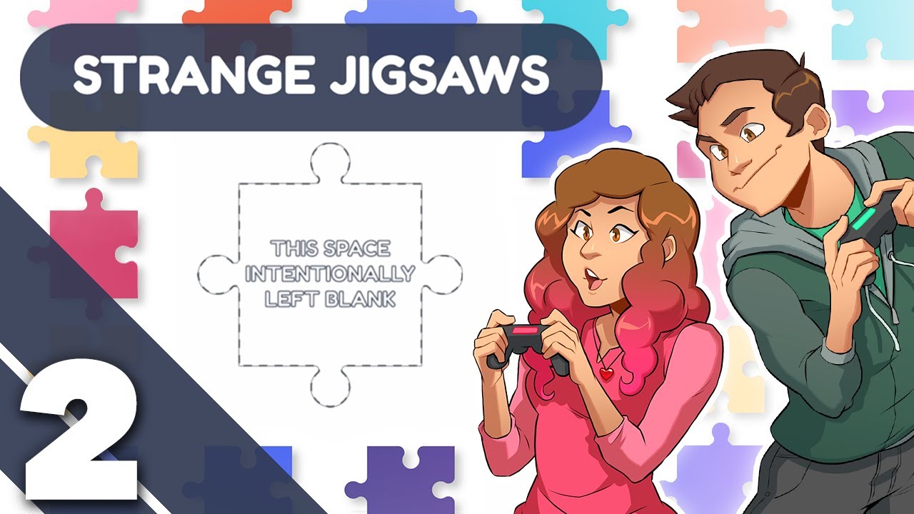 Strange Jigsaws - #2 - OH COME ON