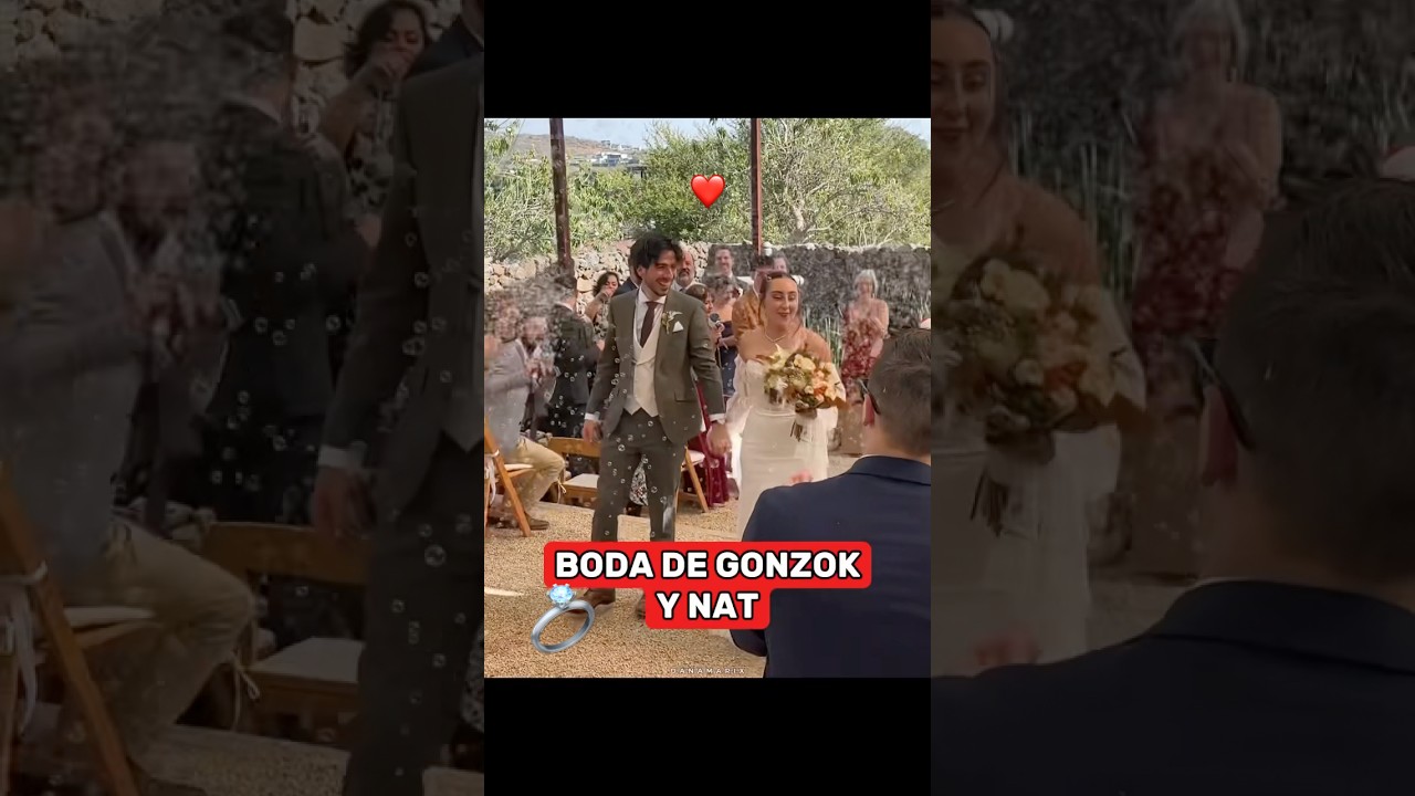 BODA DE GONZOK Y NAT ❤️ hermosa boda del youtuber Gonzok #gonzok #boda #amor