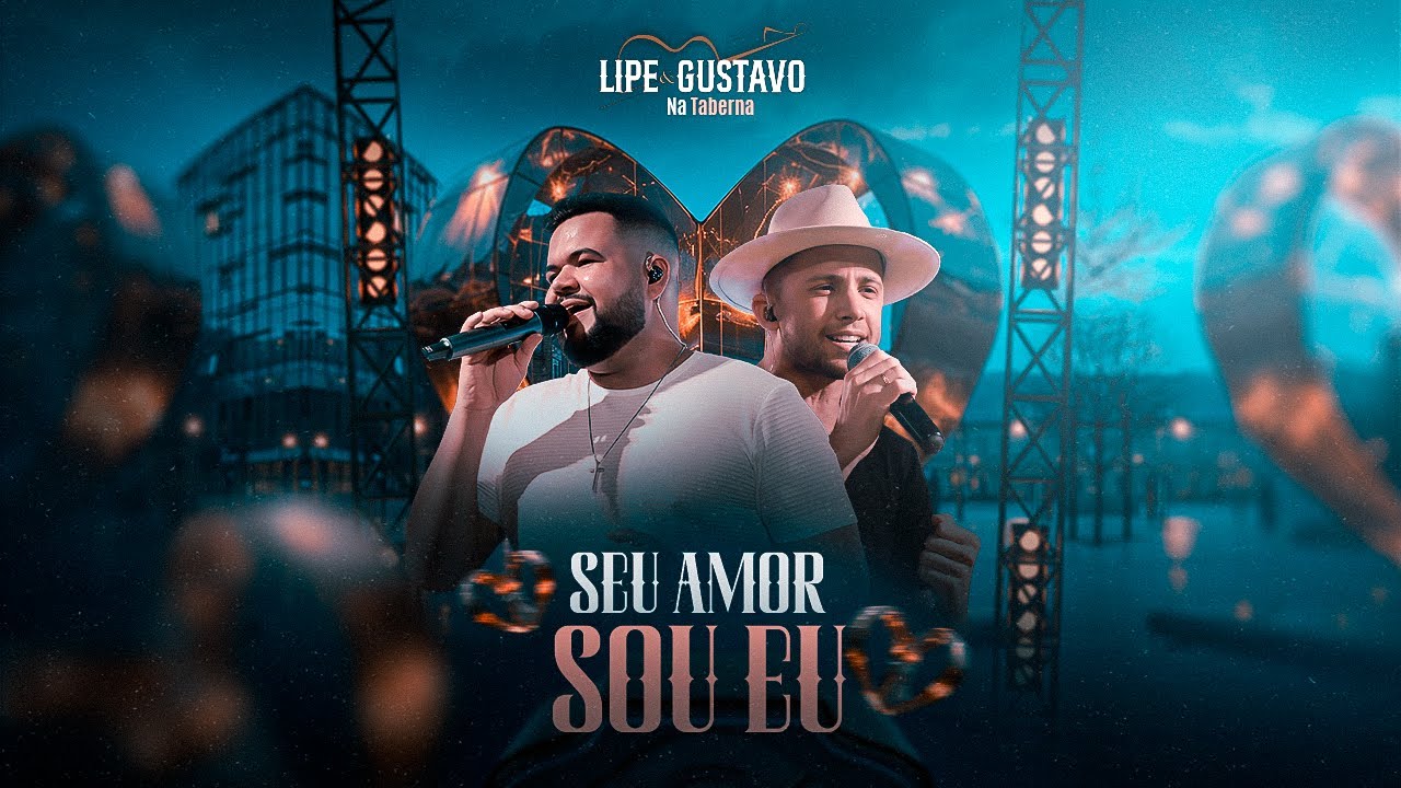 Seu Amor Sou Eu - Lipe e Gustavo Na Taberna