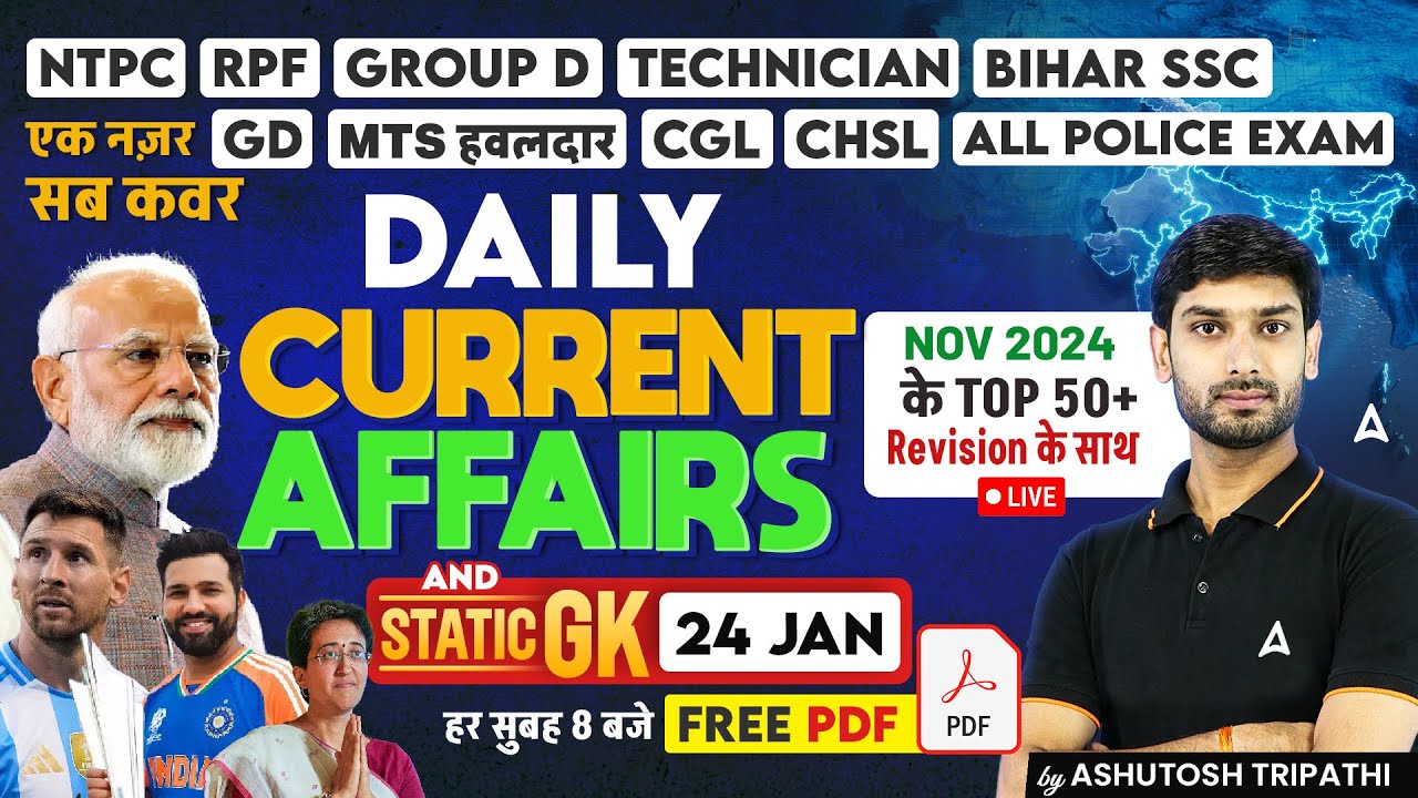 Current Affairs Today | 24 Jan 2025 Current Affairs | Daily Current Affairs By Ashutosh Sir