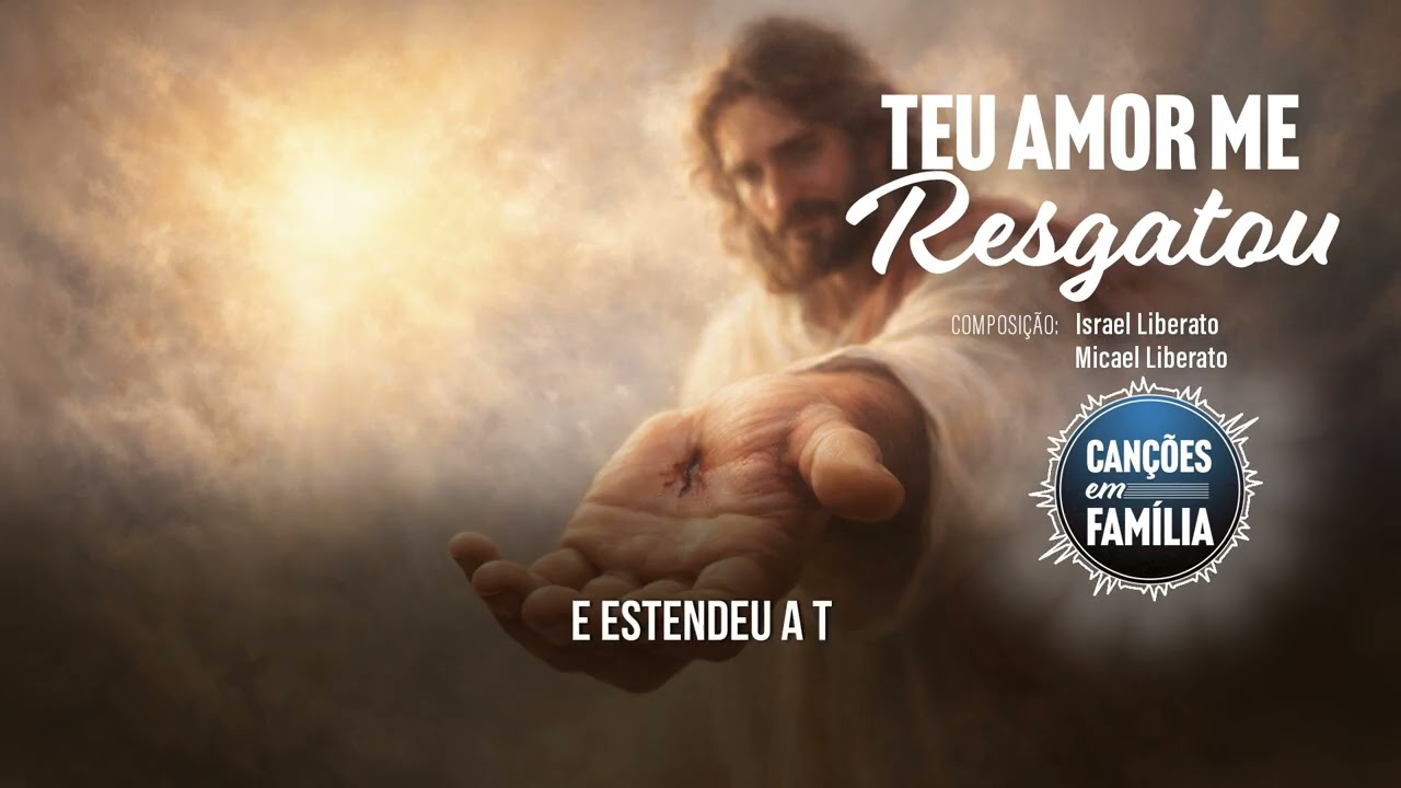 Teu amor me resgatou