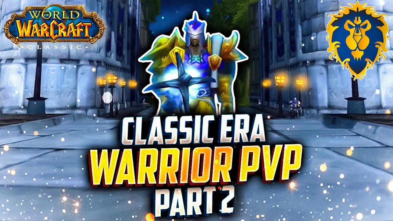 World of Warcraft Classic Era Warrior PVP - Part 2
