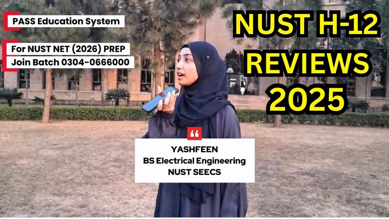 NUST Reviews I How to Get into NUST I NUST NET Preparation 2026 I How to Got into NUST University