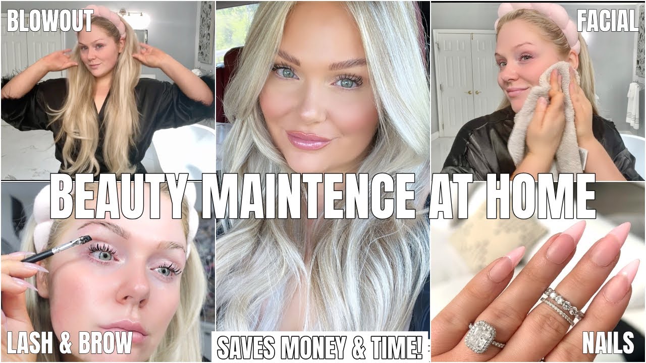 Beauty Maintenance Pamper Routine *At Home* 🧖&zwj;♀️✨ blowout, facial, wax, lash & brows, nails & more!