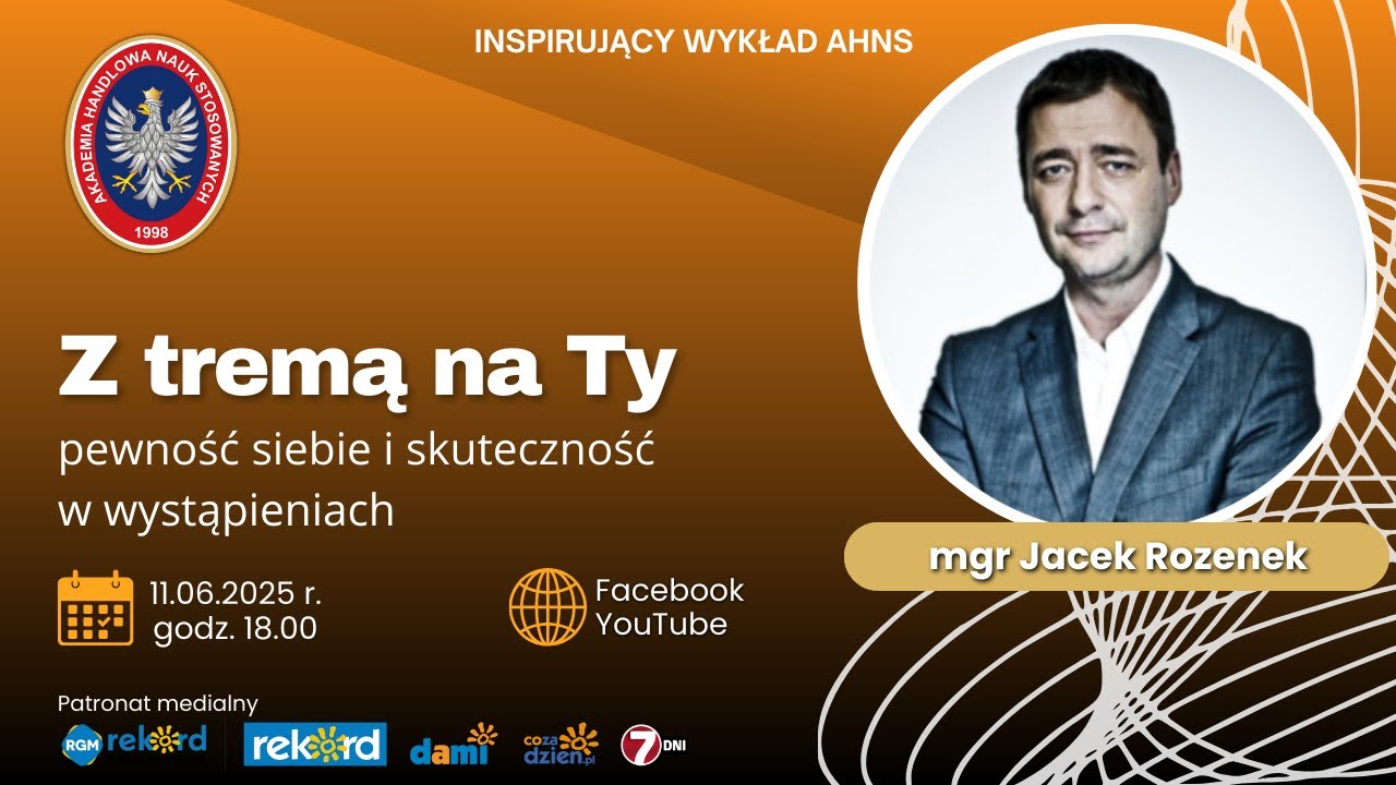 Z TREMĄ NA TY – PEWNOŚĆ SIEBIE I SKUTECZNOŚĆ W WYSTĄPIENIACH - Jacek Rozenek