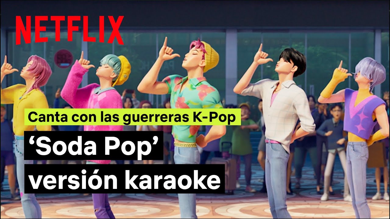 Canta 'Soda Pop' con los Saja Boys | Karaoke | Las Guerreras K-Pop | Netflix España
