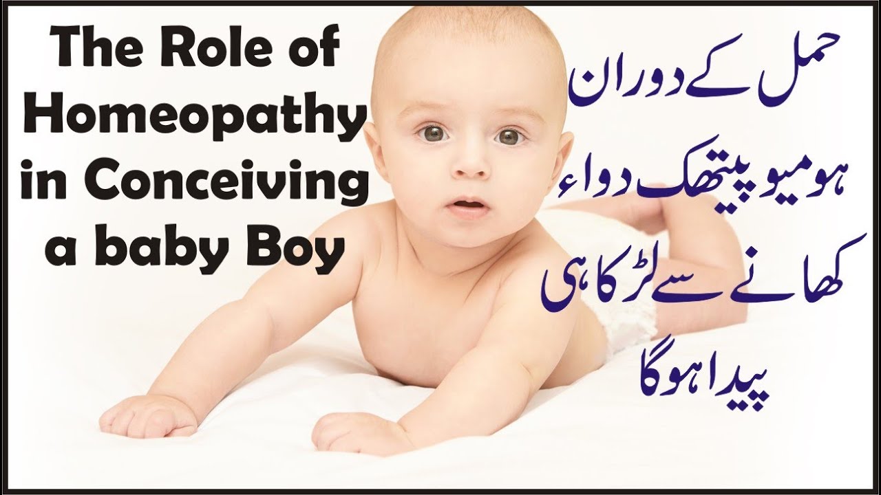 The Role of Homeopathy in Conceiving a baby Boy