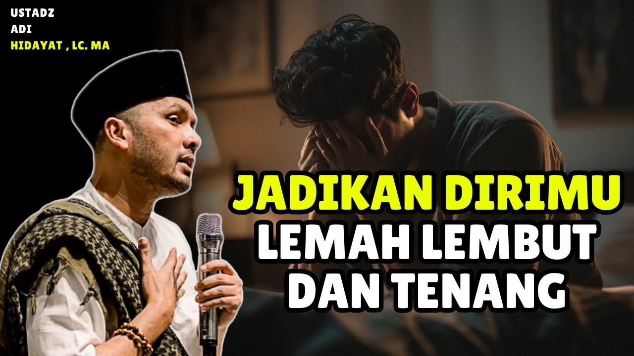 Dasarnya Orang Hidup Itu Diam, Pasrahkan Semua Kepada Allah - Ustadz Hanan Attaki