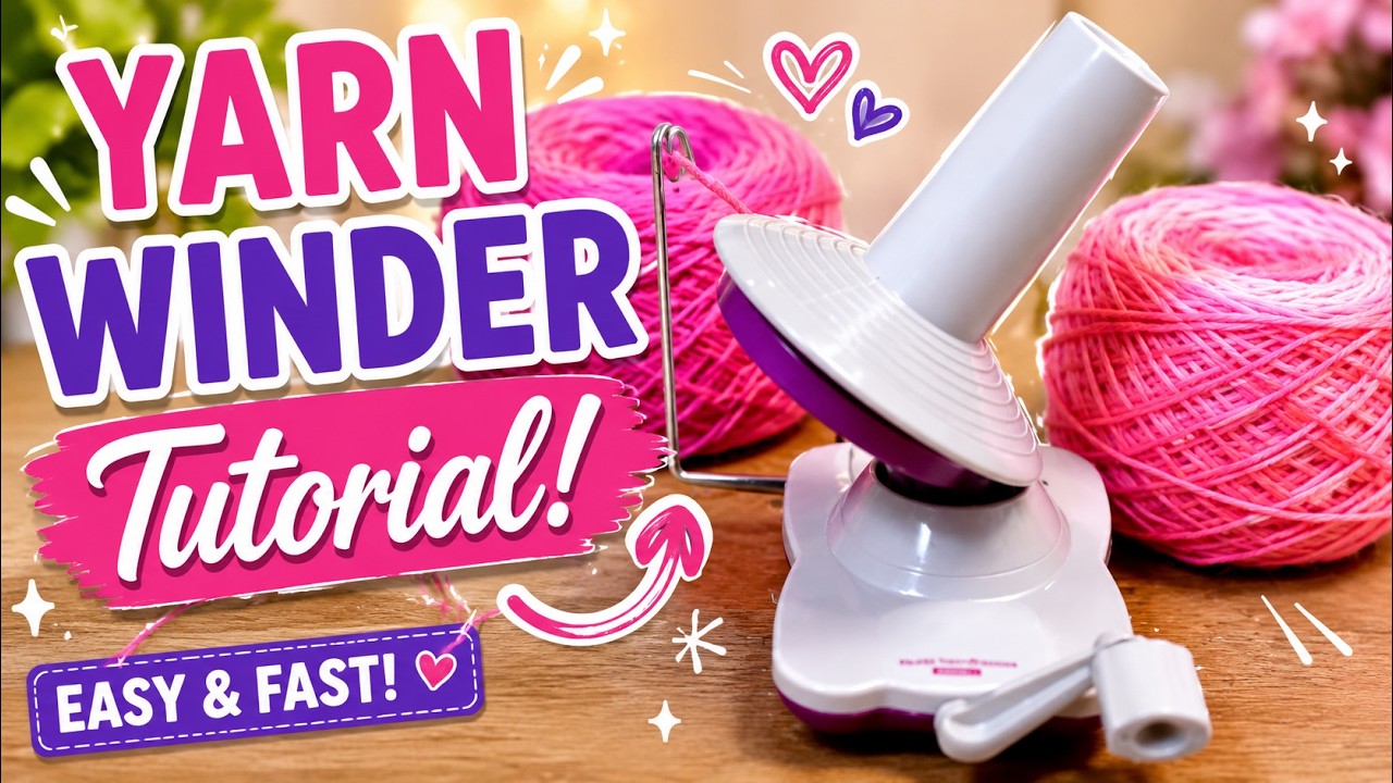 How to Use a Yarn Winder Tutorial | Yarn Winder Review