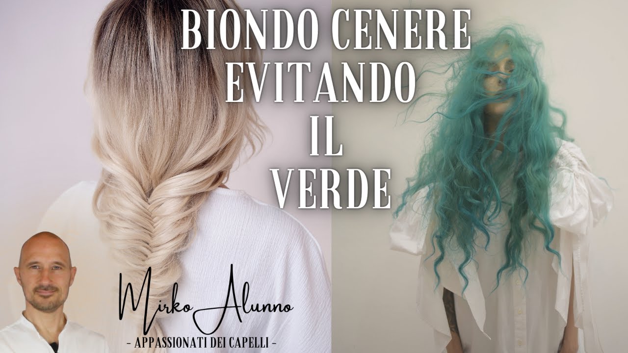 Biondo Cenere evitando riflessi VERDI, come tonalizzare senza sorprese