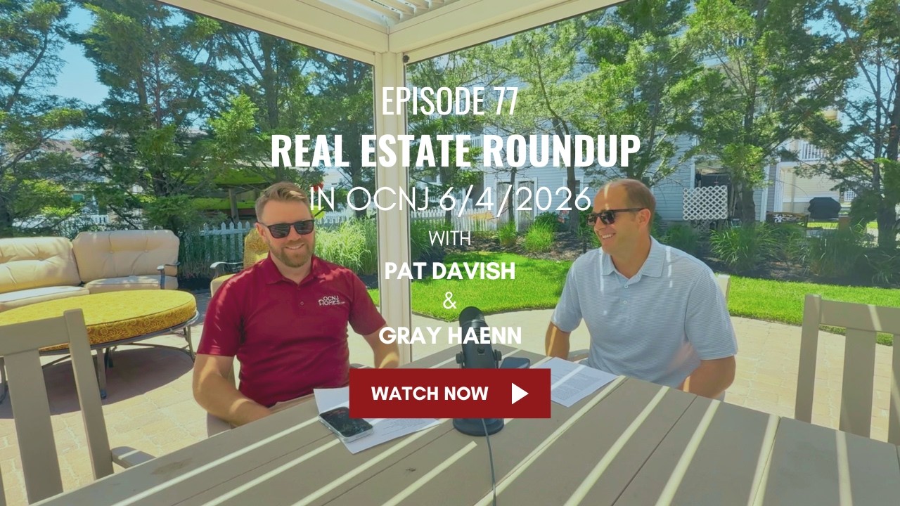 Ep 77 | Ocean City NJ Real Estate Roundup: Top New Listings Of The Week 6/4/2026