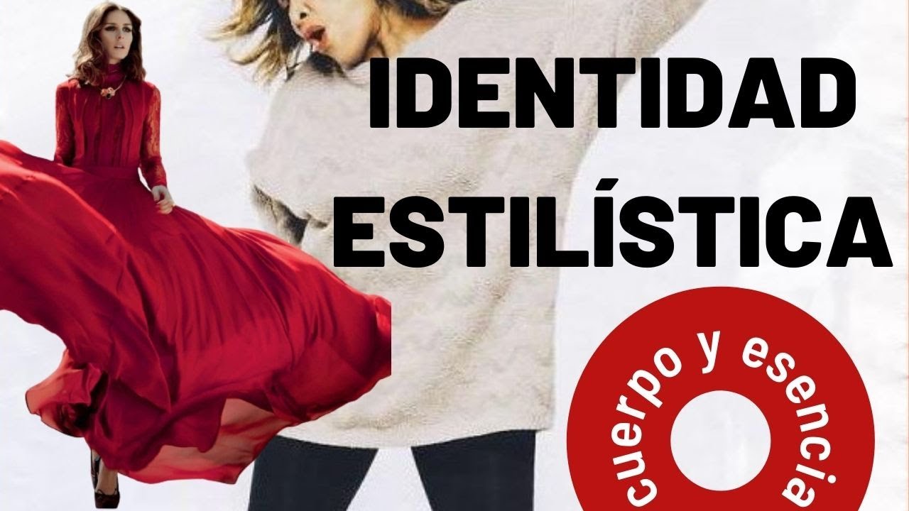 Tu Identidad Estilística | Cómo encontrar tu estilo propio integrando tus ESENCIAS