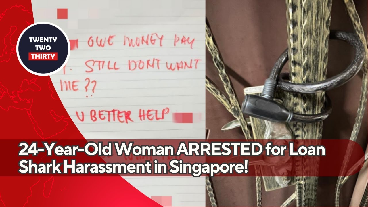 24-Year-Old Woman ARRESTED for Loan Shark Harassment in Singapore! Intimidation Tactics Revealed