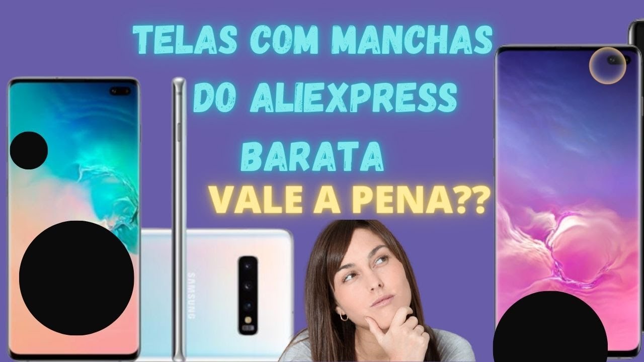 TELAS DO ALIEXPRESS BARATINHA SAMSUNG VALE A PENA?
