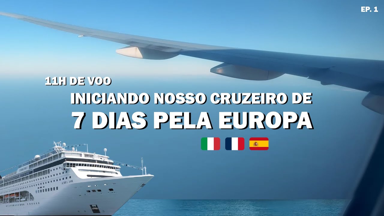 Embarcando no NAVIO para o nosso CRUZEIRO pela EUROPA. EP. 1