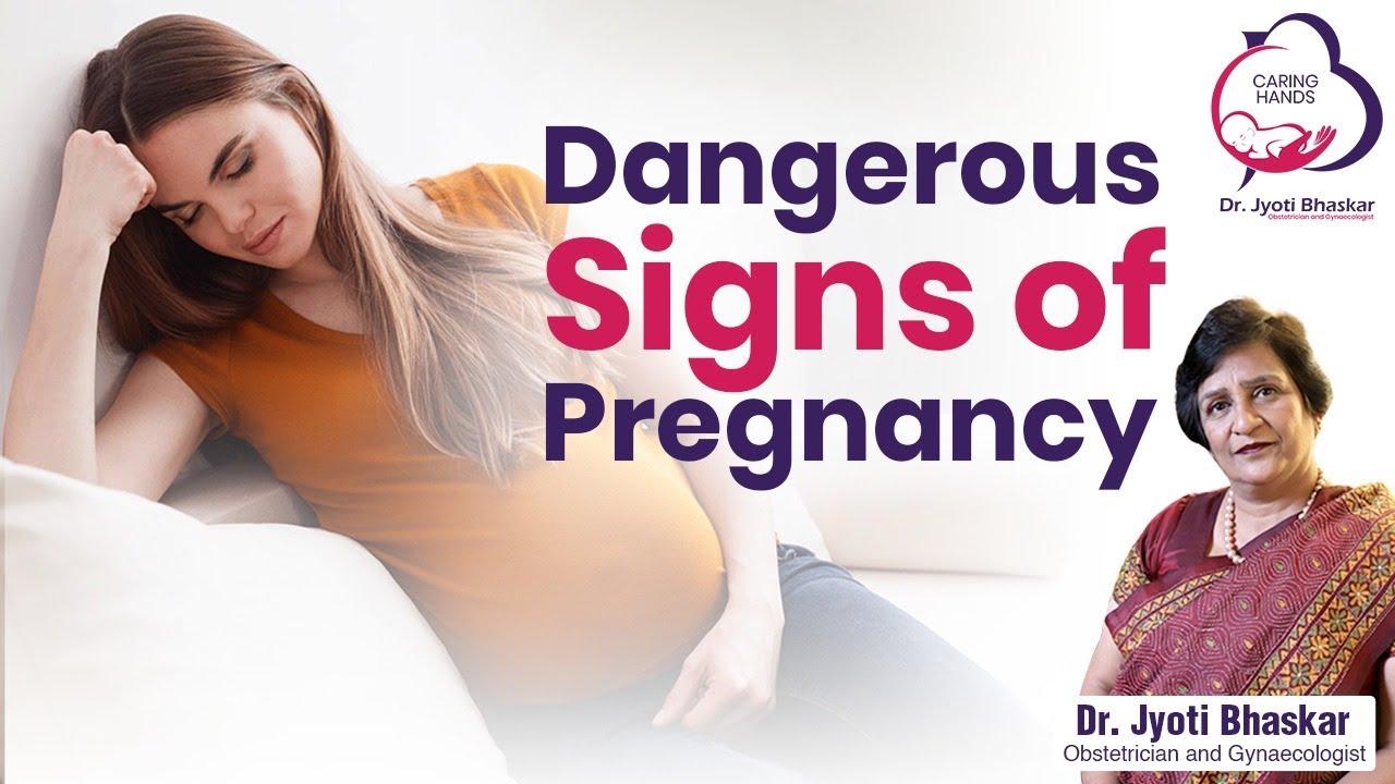 Dangerous Signs of Pregnancy You Shouldn't Ignore | Pregnancy Warning Signs | Dr. Jyoti Bhaskar