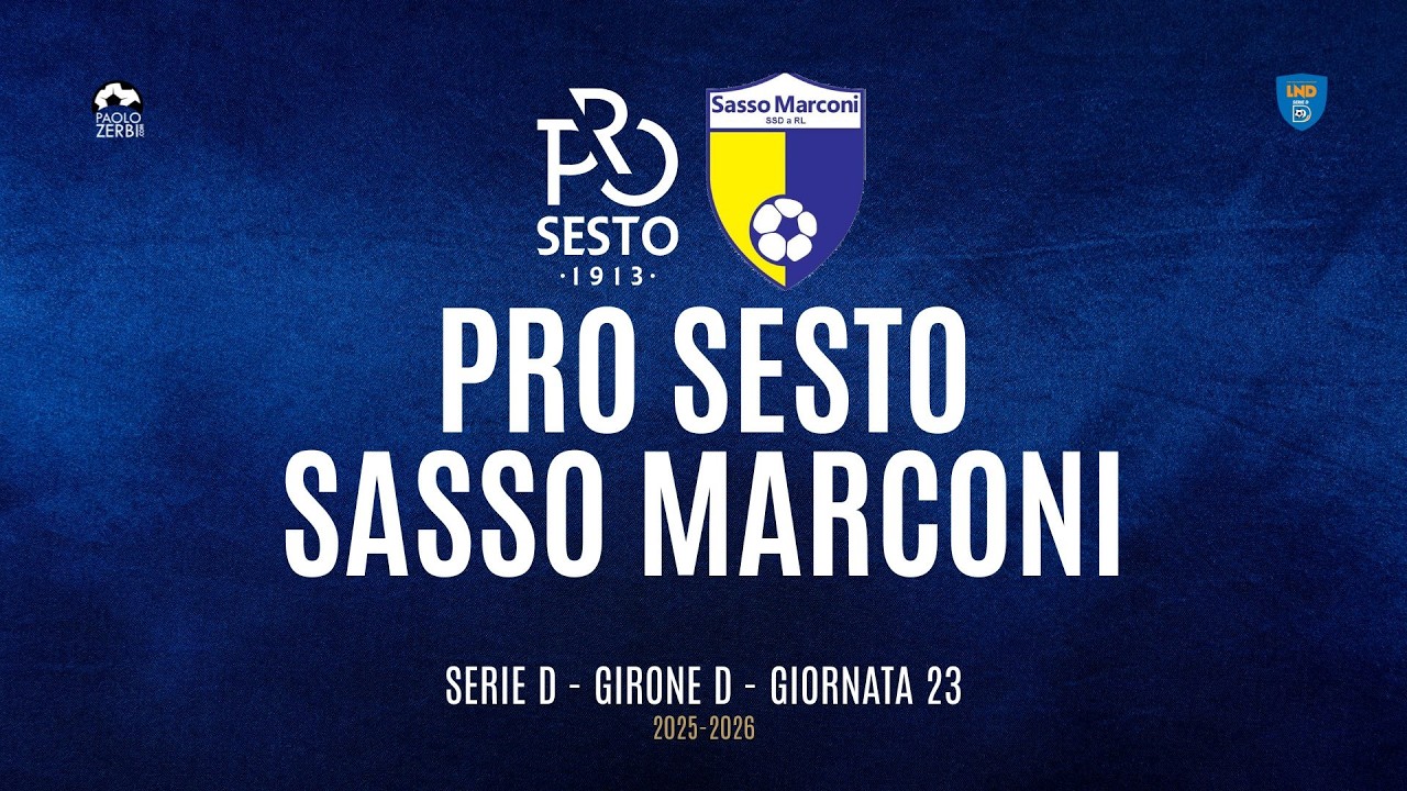 [HIGHLIGHTS] Serie D Girone D 25/26 | Giornata 23 | Pro Sesto - Sasso Marconi