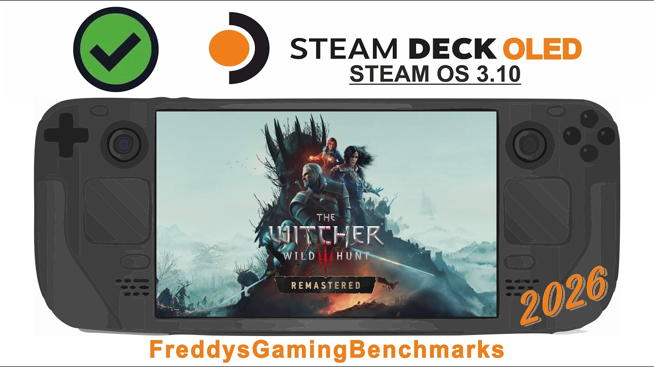 The Witcher 3 Wild Hunt Remastered on Steam Deck OLED with Steam OS 3.10